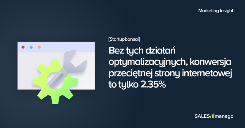 Każdy procent ma znaczenie, czyli jak poprawić współczynnik konwersji w Twojej firmie