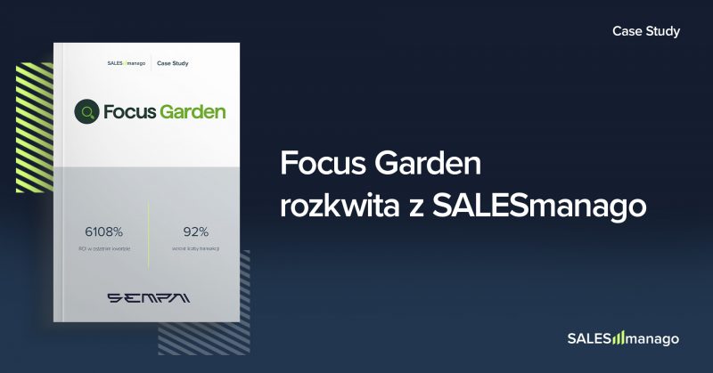 Focus Garden rozkwita z SALESmanago